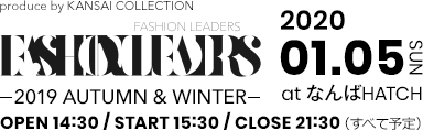 2020.01.05 atなんばHATCH ファッションリーダーズ-FASHION LEADERS 2019 AUTUMN & WINTER-